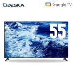 TELEVISEUR DESKA 55 » SMART GOOGLE TV 4K 55LE100CN