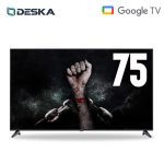 TELEVISEUR DESKA 75 » SMART GOOGLE TV 4K 75LE100CN